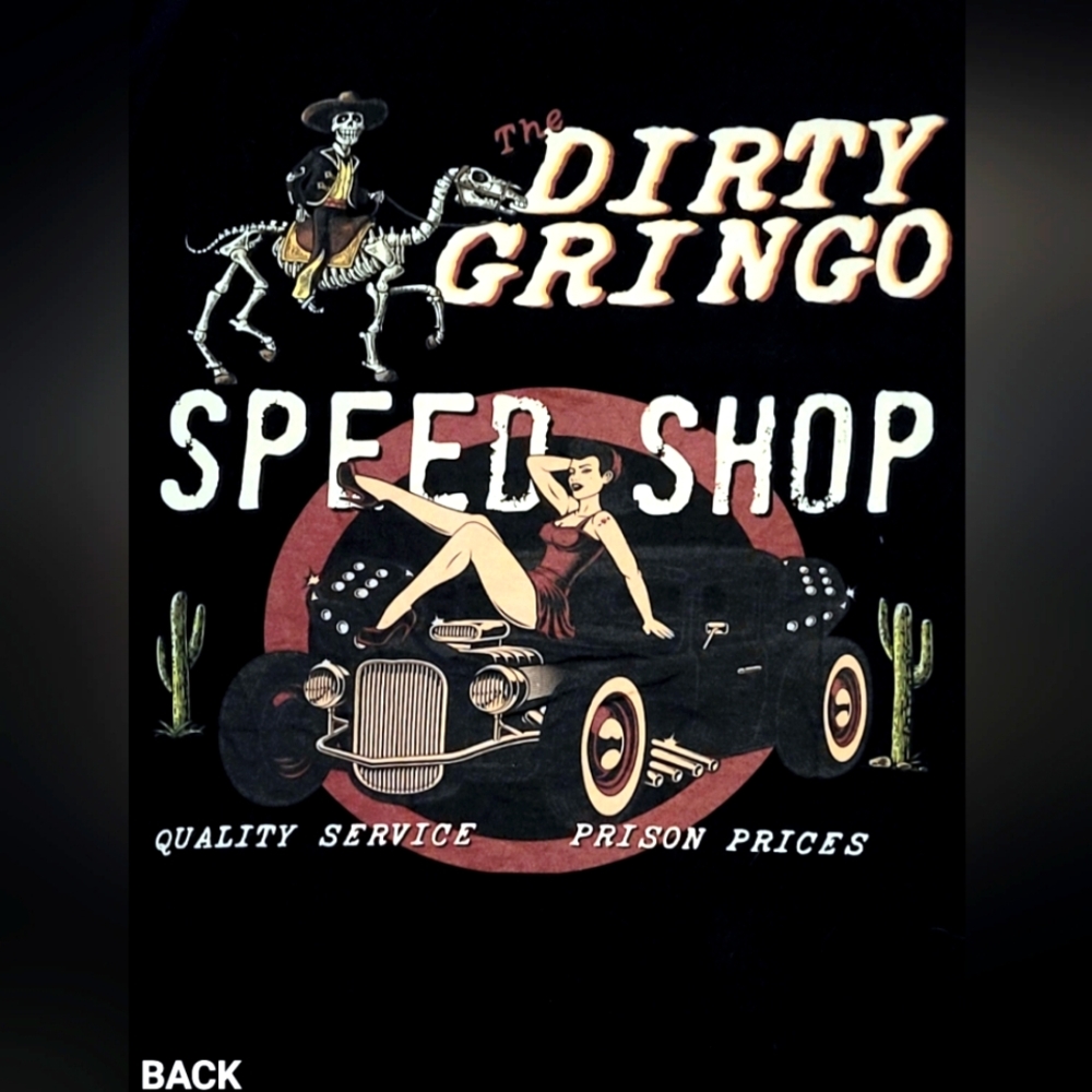 Men's t-shirt, dirty gringo speed shop.